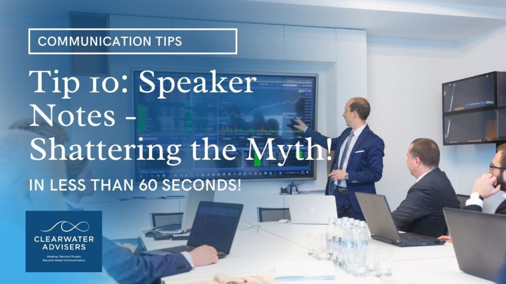 Tip 10:  Speaker Notes - Shattering the Myth!