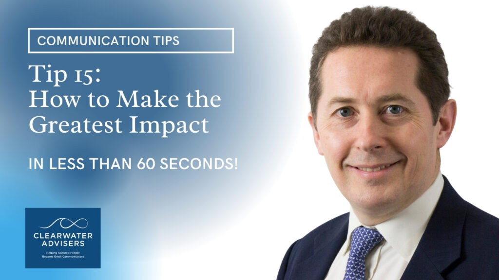 Tip 15:  How to Make the Greatest Impact